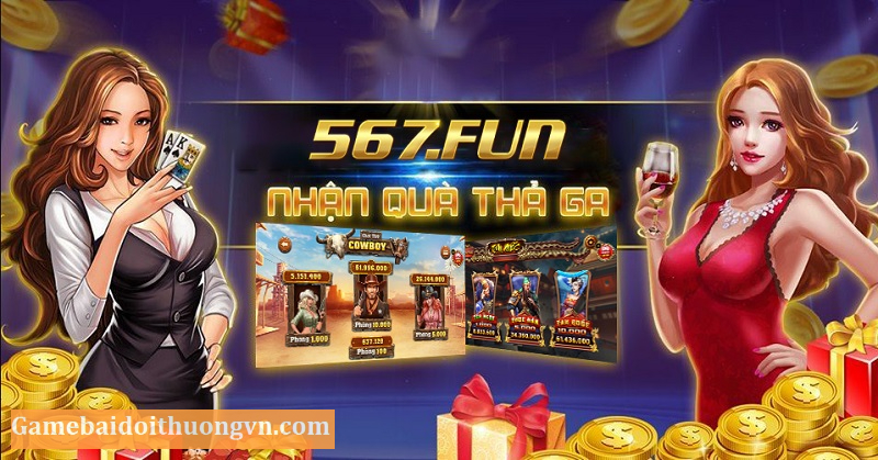 Truy cập cổng game bài miễn phí 567 Fun để chơi game nhận quà thả ga