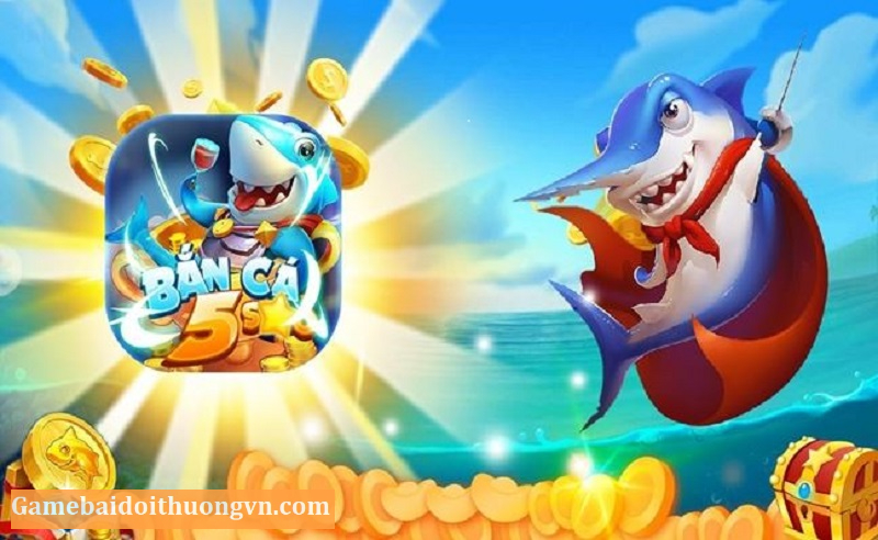 Bắn cá đổi thưởng là cổng game bắn cá được ưa chuộng nhất